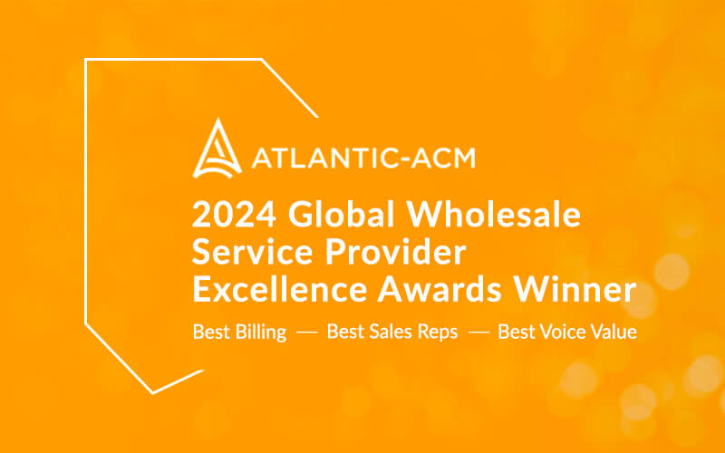 Atlantic-ACM - 2024 Global Wholesale Service Provider Excellence Awards Winner